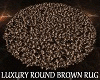 Luxury Round Brown Rug