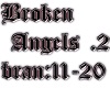 Broken Angels P2
