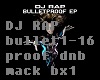 BULLETPROOF DNB DJ RAP 