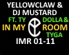 YELLOW CLAW- IN MY ROOM