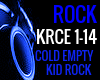 COLD & EMPTY KID ROCK