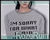 R| Coffee Sweater. Sorry