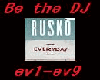 Be the DJ