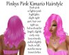 Pinkys Pink Kimario Hair