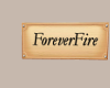 ForeverFire Sign