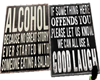 Sign  Alcohol/Offends