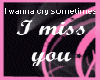 WORDS-I MISS