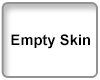 Empty Skin_For Devs