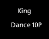 King Dance 10p