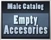 Empty Accessories [M]