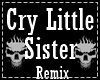 Cry Little Sister Remix