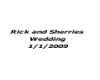 Rick & Sherries Wedding