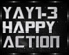 HAPPY YAY ACTION