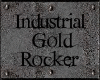 Industrial Rocker Gold#2
