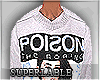 GS..Poison Sweater