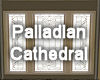 Paladian Cathedral