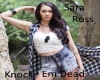 Sara Ross Knock em Dead