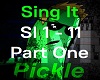 ♦ Pickle - Sing it P1