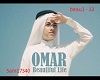 Omar "Beautiful Life"