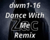 Dance With Me Remix