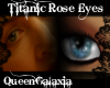  [QG]Titanic Rose Eyes