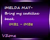 IMELDAMAY-BringMyCadilBk