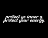protect yo energy