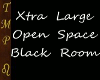 {TMP} XL Black Room
