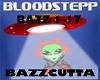 Bloodstepp BazzCutta