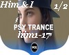 Him & I - Psy trance-1/2