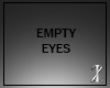 !IZ Empty Eyes