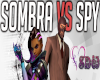 Sombra Vs Spy