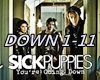 Sick Puppies Going Down