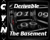 Derivable The Basement