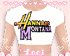 Hannah Montana ♡
