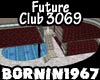 [[B]] Future Club 3069