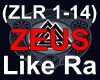 ZEUS - Like Ra
