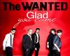 The wanted - glad u came