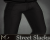Street Slacks