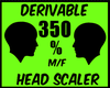 {J} 350 % Head Scaler