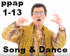 Song&Dance: PPAP