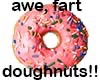 awe, lost doughnuts!!!