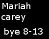 Mariah Carey - Bye bye