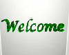 welcome sign green