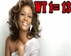 whitney houston WT 1=13