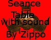 Seance Table
