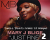 JUST FINE REMIX2-MARY J