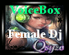=[ze]Female Dj Voicebox=