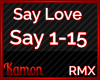 MK| Say Love Remix