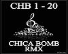 CHICA BOMB REMIX !!!